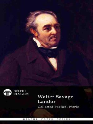 cover image of Delphi Collected Poetical Works of Walter Savage Landor (Illustrated)